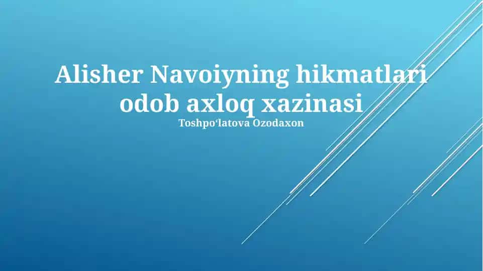 Alisher Navoiyning hikmatlari odob axloq xazinasi