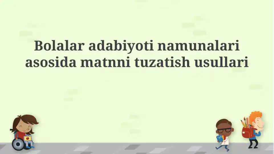 Bolalar adabiyotida xatolarni tahlil qilish va tuzatish usullari