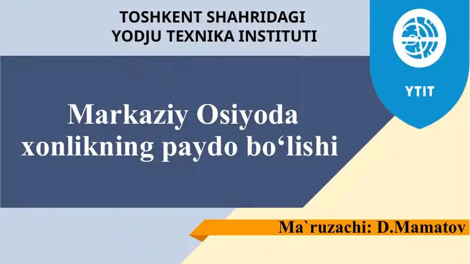 Markaziy Osiyoda xonlikning paydo bo‘lishi