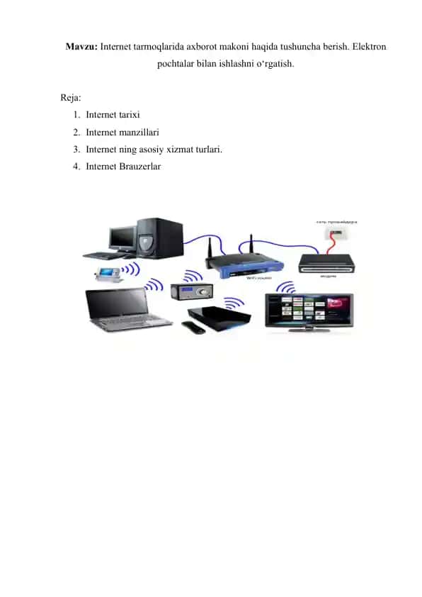 Internet tarmoqlarida axborot makoni haqida tushuncha berish. Elektron pochtalar bilan ishlashni o‘rgatish.