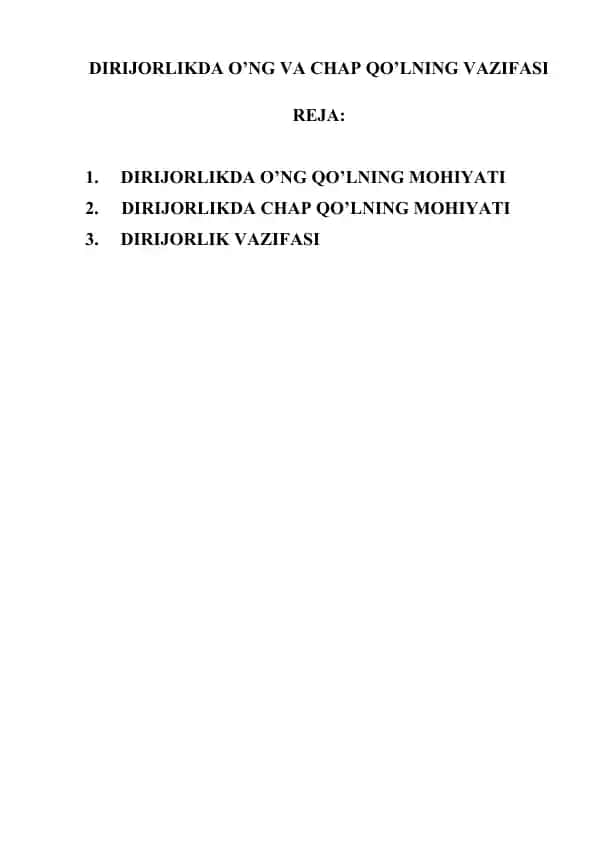 DIRIJORLIKDA O’NG VA CHAP QO’LNING VAZIFASI