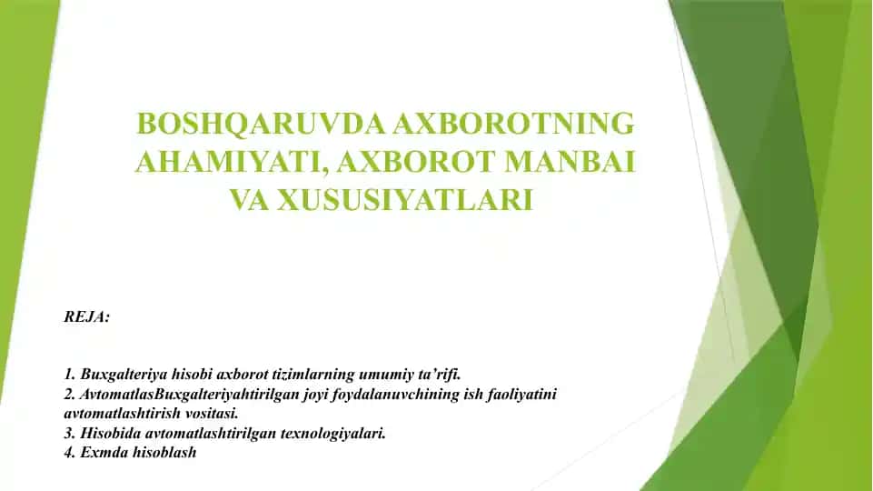 Boshqaruvda axborotning ahamiyati, axborot manbai va xususiyatlari