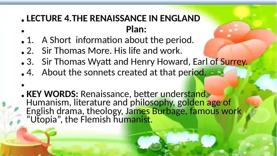 THE RENAISSANCE IN ENGLAND