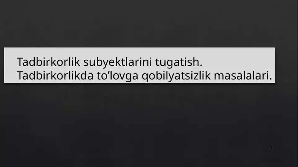 Tadbirkorlik subyektlarini tugatish