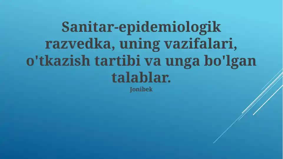Sanitariya-epidemiologik razvedka bo‘yicha taqdimot