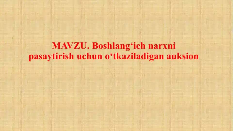 Auksionlar va ularning turlari