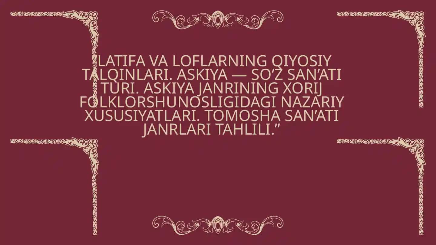 LATIFA VA LOFLARNING QIYOSIY TALQINLARI