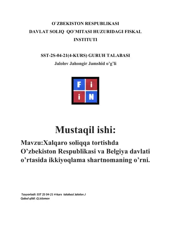 Xalqaro soliqqa tortishda O’zbekiston Respublikasi va Belgiya davlati o’rtasida ikkiyoqlama shartnomaning o’rni