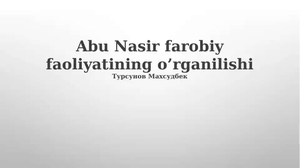 Al-Fārābīning Falsafiy Metodologiyasi