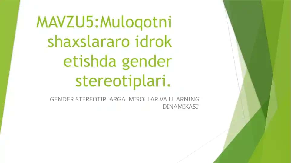 Muloqotni shaxslararo idrok etishda gender stereotiplari