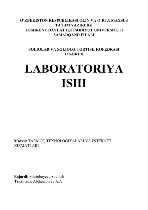 Tarmoq Texnologiyalari va Internet Xizmatlari Laboratoriya Ishi