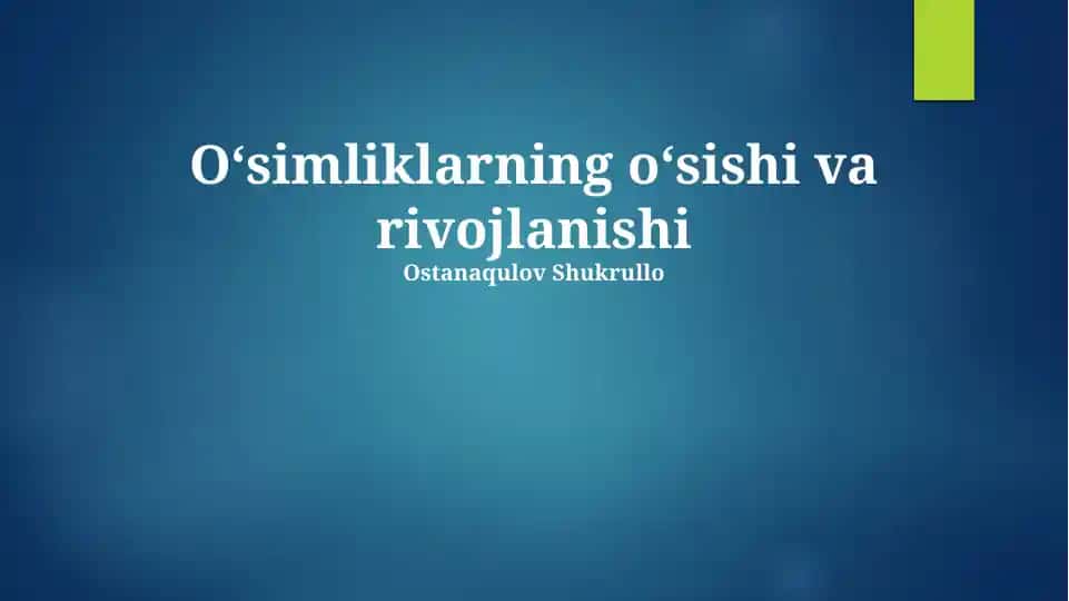 Oʻsimliklarning oʻsishi va rivojlanishi