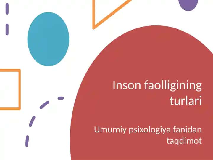 Inson Faolligining Turlari