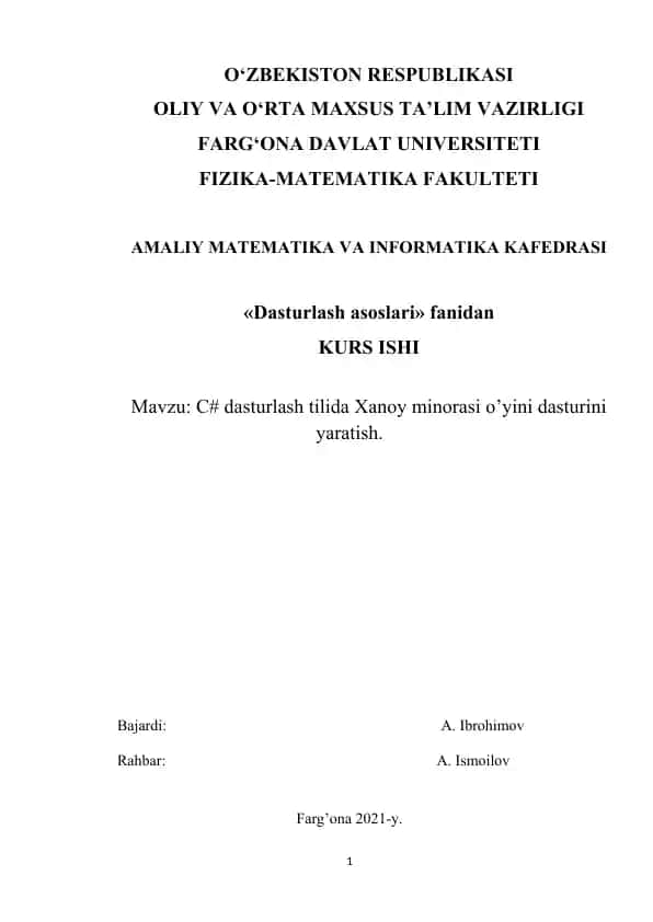 C# dasturlash tilida Xanoy minorasi o’yini dasturini yaratish