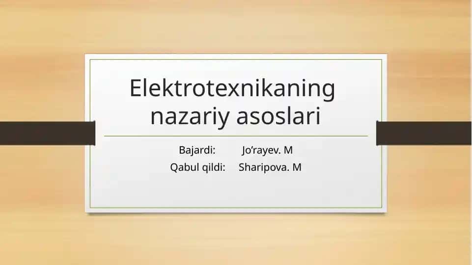Elektrotexnikaning nazariy asoslari