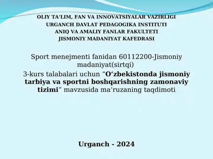 O‘zbekistonda jismoniy tarbiya va sportni boshqarishning zamonaviy tizimi