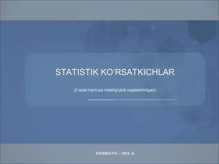 Statistik ko‘rsatkichlar