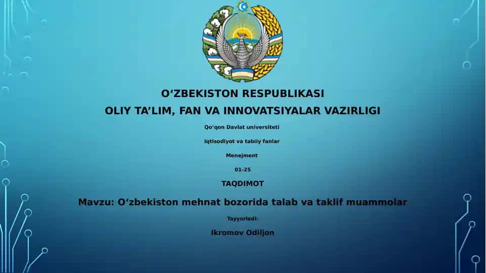 O'zbekiston mehnat bozorida talab va taklif muammolar