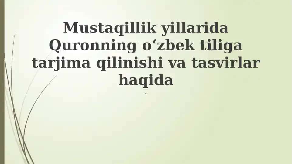 Mustaqillik Yillarida Qur'on Tarjimalari
