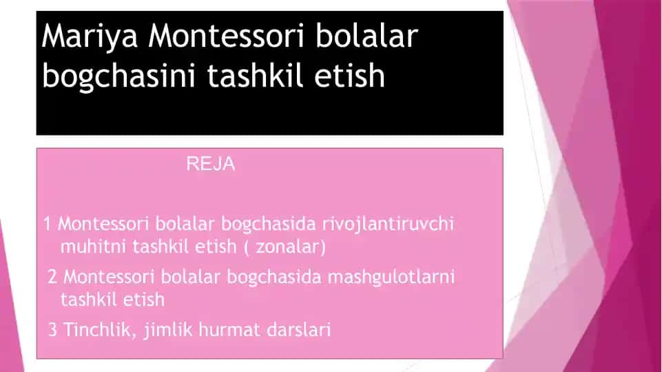 Montessori bolalar bogchasini tashkil etish