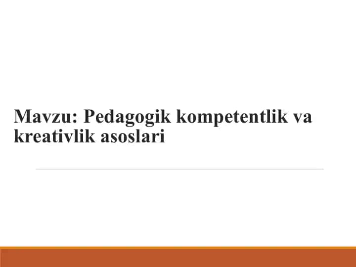 Pedagogik kompetentlik va kreativlik asoslari