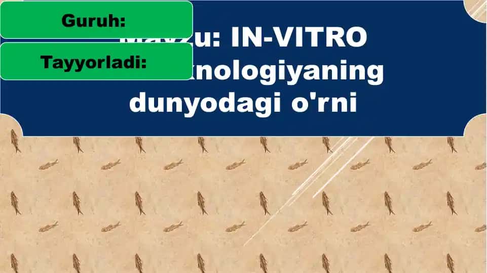 IN-VITRO biotexnologiyaning dunyodagi o'rni