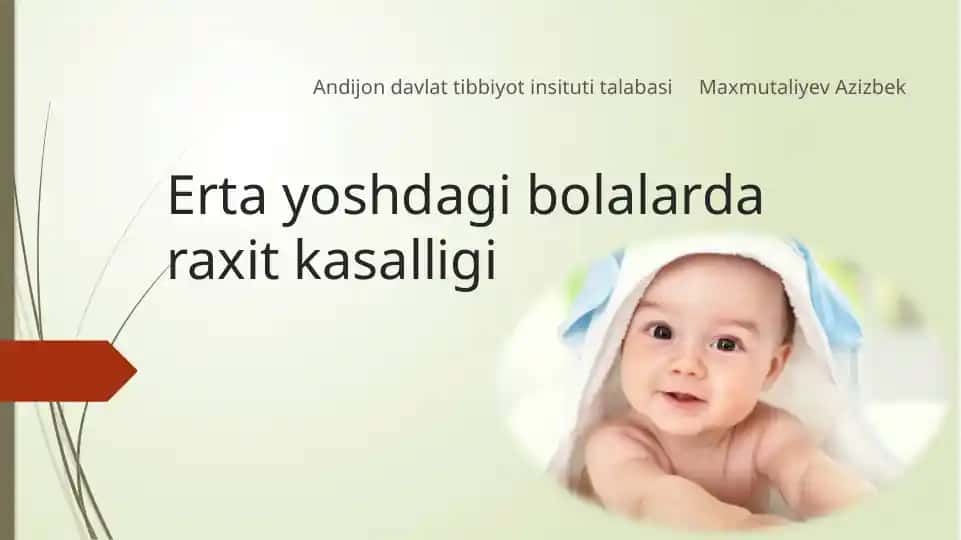 Erta yoshdagi bolalarda raxit kasalligi
