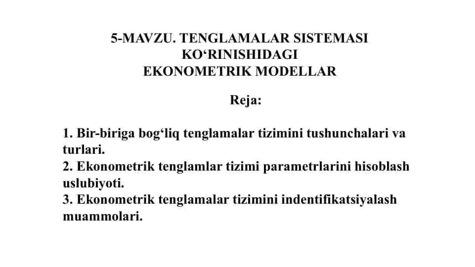 Ekonomik Tenglamar Tizimi va Ekonometrik Modellar