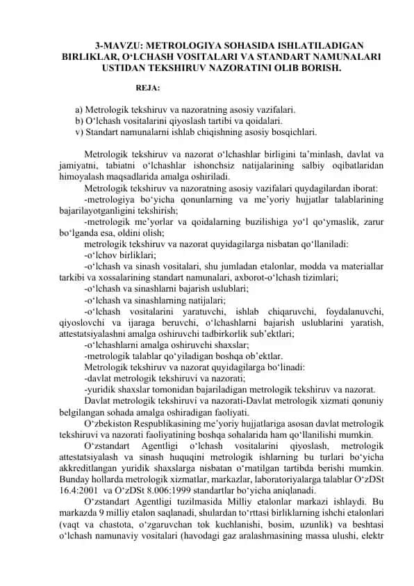 METROLOGIYA SOHASIDA ISHLATILADIGAN BIRLIKLAR, O‘LCHASH VOSITALARI VA STANDART NAMUNALARI USTIDAN TEKSHIRUV NAZORATINI OLIB BORISH