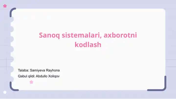 Sanoq sistemalari, axborotni kodlash