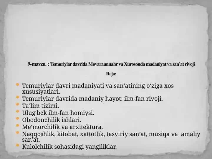 Temuriylar davri madaniyati va san’atining o‘ziga xos xususiyatlari.