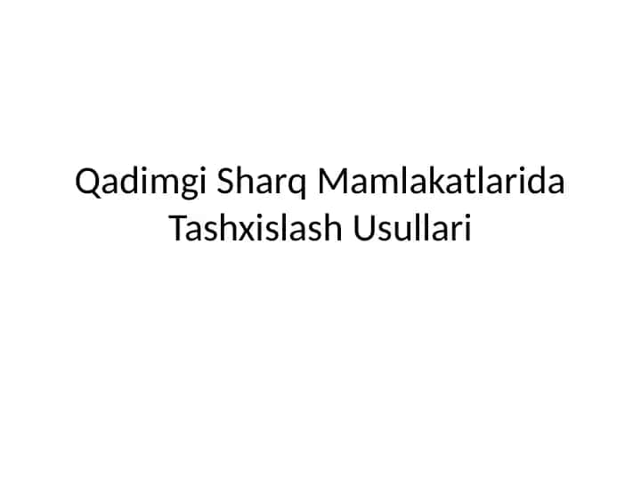 Qadimgi Sharq Tashxislash Usullari