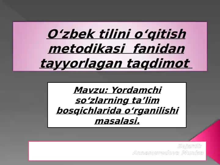 Yordamchi soʻzlarning ta’lim bosqichlarida oʻrganilishi masalasi