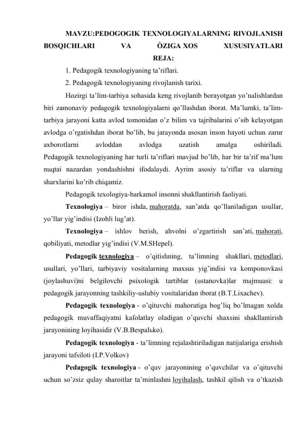 Pedagogik texnologiyalarning rivojlanish bosqichlari va o'ziga reja