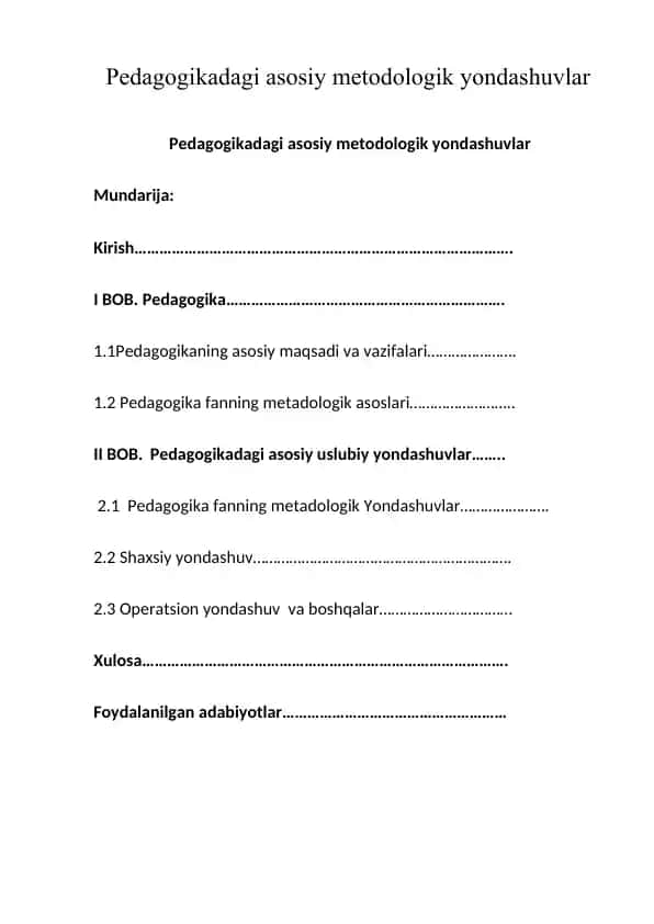 Pedagogikadagi asosiy metodologik yondashuvlar