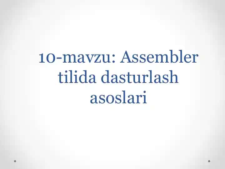 Assemblertilik dasturlash asoslari