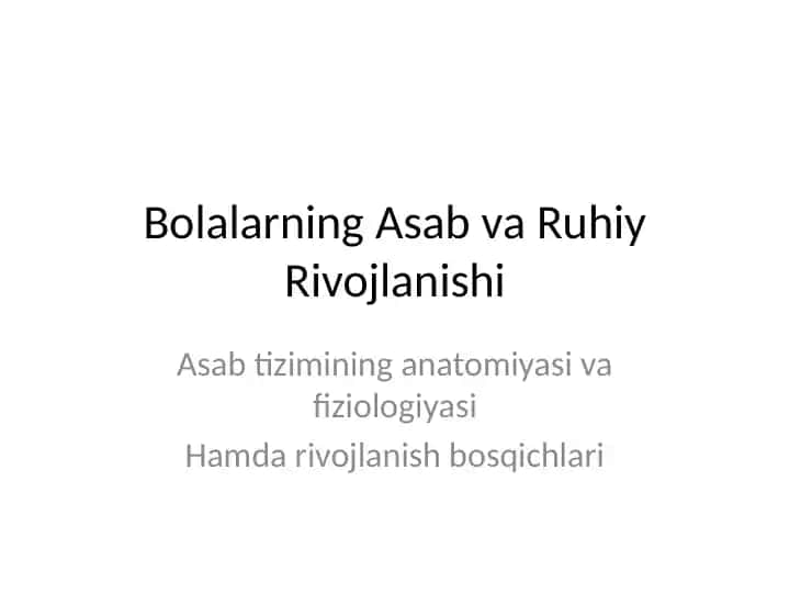 Asab va Ruhiy Rivojlanishi