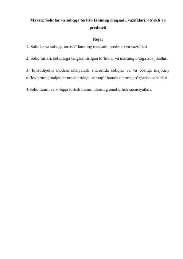 Soliqlar va soliqqa tortish fanining maqsadi, vazifalari, ob’ekti va predmeti