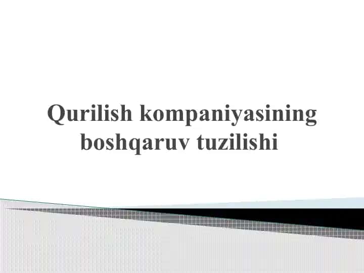 Qurilish kompaniyasining boshqaruv tuzilishi