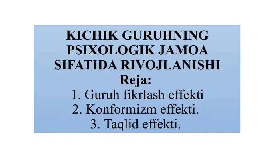 KICHIK GURUHNING PSIXOLOGIK JAMOA SIFATIDARIVOJLANISHI