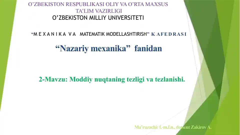 Moddiy nuqtaning tezligi va tezlanishi
