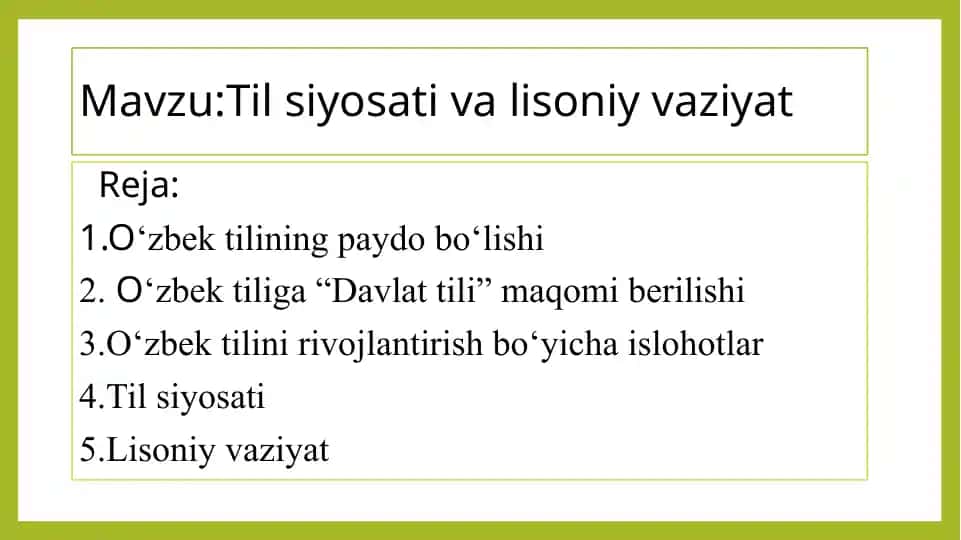 O‘zbek tilining tarixi va lisoniy vaziyati