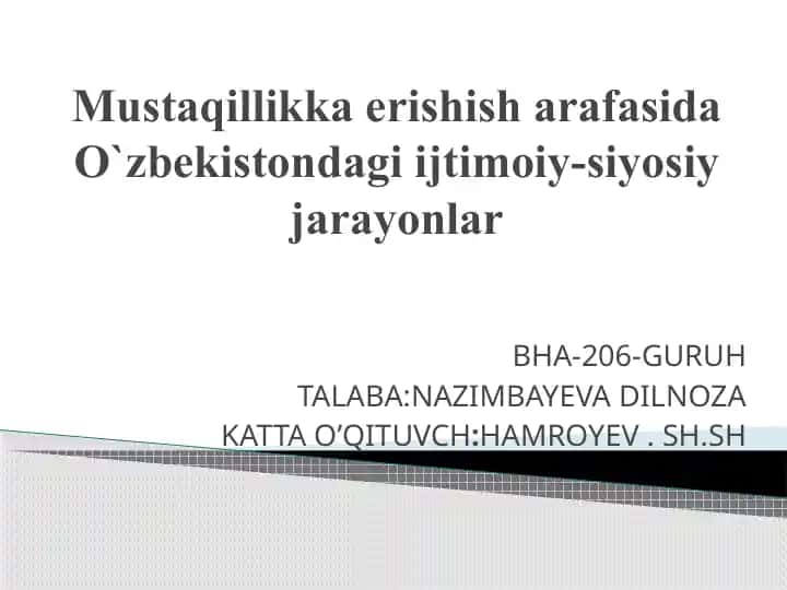 O`zbekistondagi Mustaqillikka erishish jarayonlari