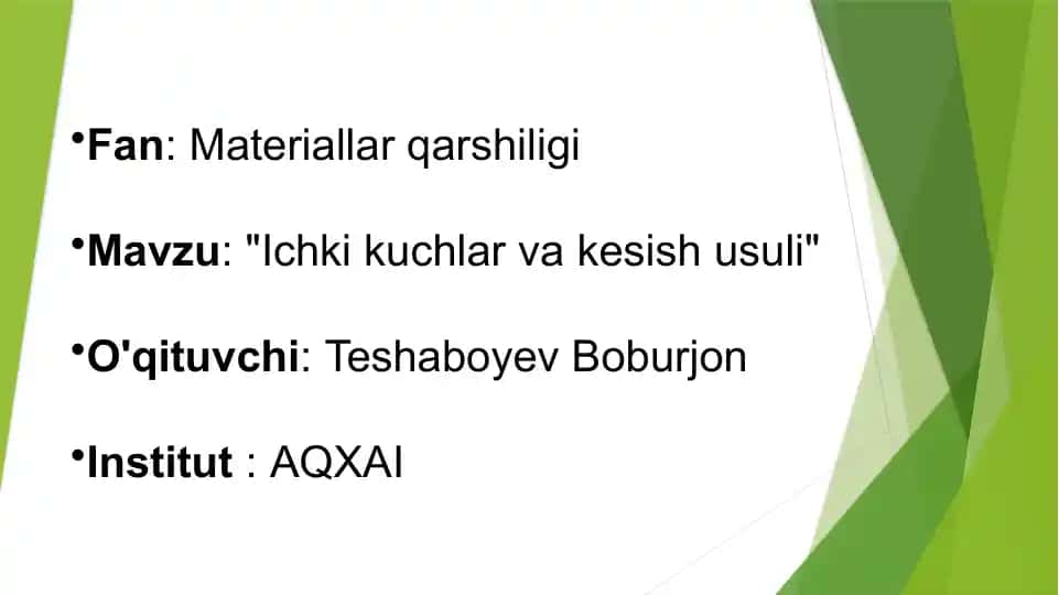 Ichki kuchlar va kesish usuli