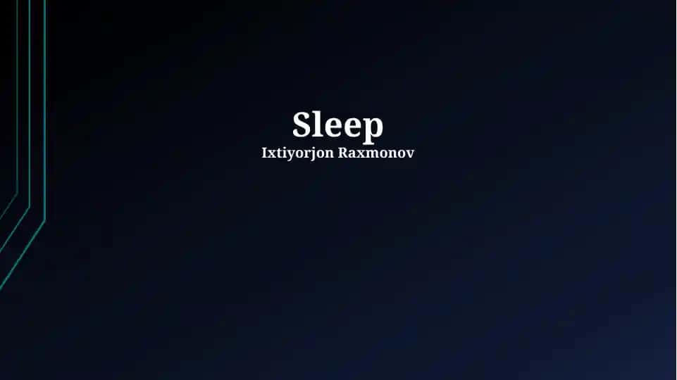 Sleep