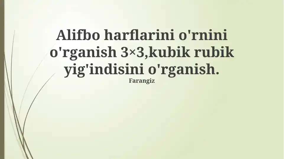 Alifbo harflarini o'rganish va 3×3 kubik Rubik yig'indisini o'rganish
