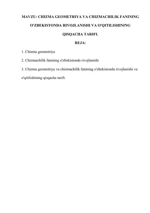 Chizma Geometriya va Chizmachilik Fanining O'zbekistonda Rivojlanishi va O'qitilishining Qisqacha Tarifi