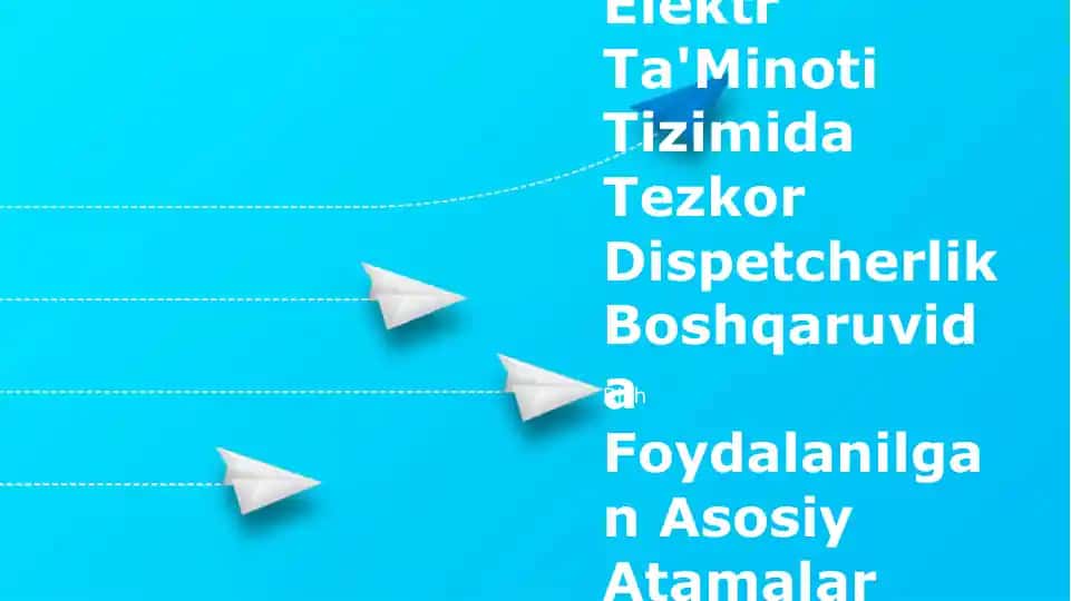 Elektron Ta'minoti Tizimida Tezkor Dispetcherlik