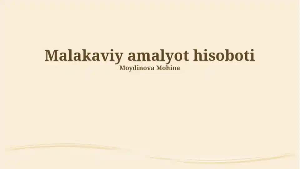 Malakaviy amaliyot hisobotlari to‘plami