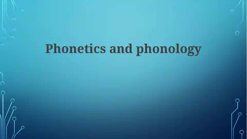 Introduction to Phonetics and Phonology